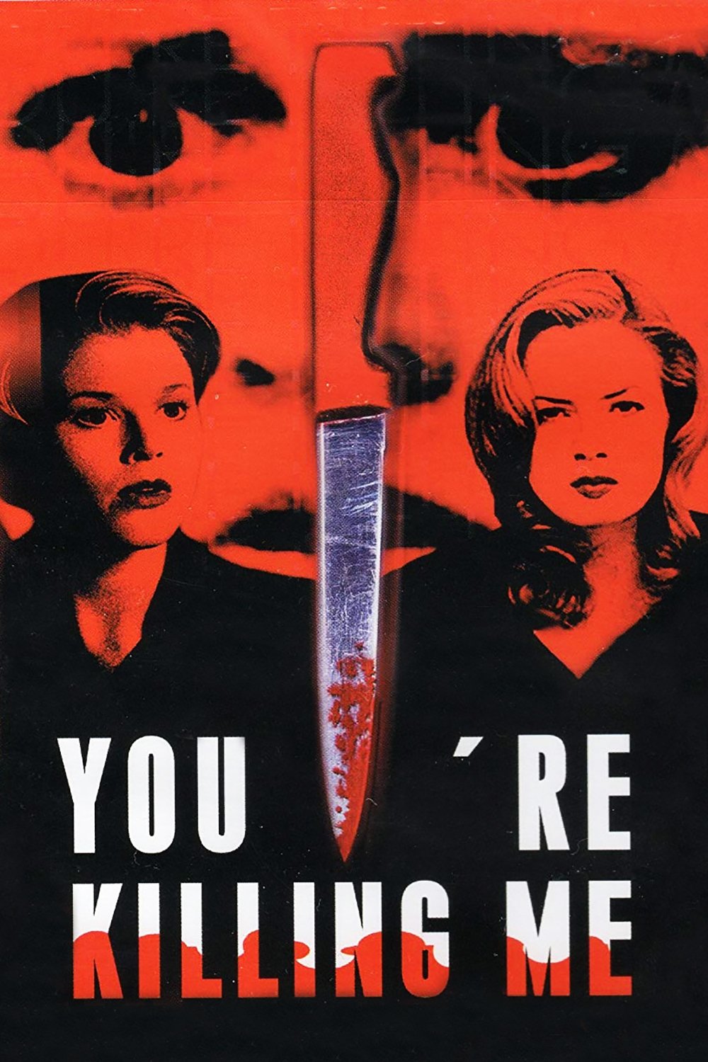 Постер You're Killing Me...